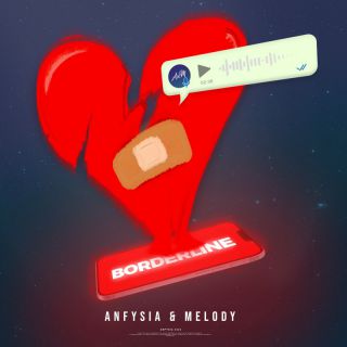 Anfysia, Melody - Borderline (Radio Date: 27-01-2023)