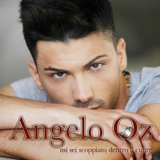 Angelo Oz presenta il singolo d'esordio "Mi sei scoppiato dentro il cuore"