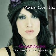 Ania Cecilia - Guardami (Radio Date: 31 Agosto 2012)