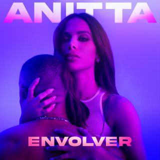 Anitta - Envolver (Radio Date: 25-03-2022)