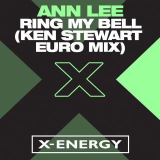 Ann Lee - Ring My Bell (Ken Stewart EURO Mix) (Radio Date: 28-08-2020)