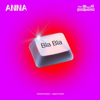 Anna - Bla Bla (feat. Guè Pequeno) (Radio Date: 09-10-2020)
