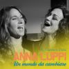 ANNA LUPPI - Un mondo da cambiare (feat. Carmen Paris)