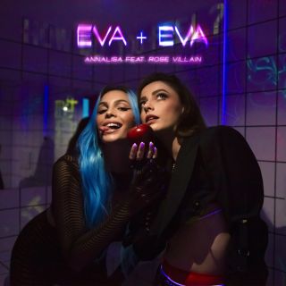 Annalisa - Eva+Eva (feat. Rose Villain) (Radio Date: 08-10-2021)