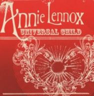 Annie Lennox - In arrivo il nuovo singolo: Universal Child
