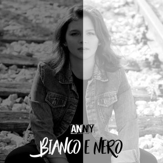 Anny - Bianco E Nero (Radio Date: 29-04-2019)