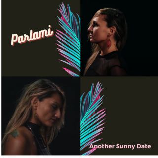 Another Sunny Date - Parlami (Radio Date: 14-01-2022)