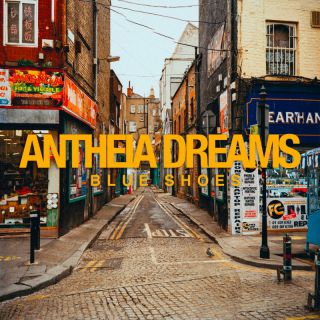 Antheia Dreams - Blue Shoes (Radio Date: 22-04-2022)