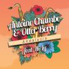 ANTOINE CHAMBE & OTTER BERRY - Andalusia (feat. Hi-Ly)