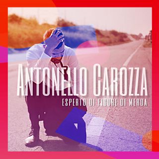 Antonello Carozza - Esperto di figure di merda (Radio Date: 08-06-2018)
