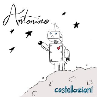 Venerdì 1 Luglio 2011 in uscita radiofonica il nuovo singolo di Antonino: "Costellazioni"