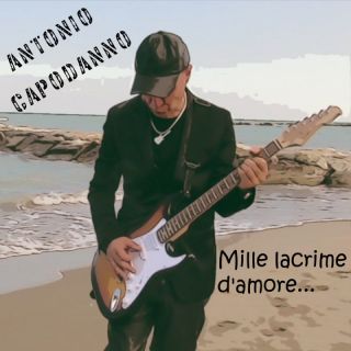 Antonio Capodanno - Mille lacrime d'amore (Radio Date: 20-02-2023)