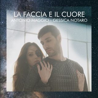 Antonio Maggio - La Faccia E Il Cuore (feat. Gessica Notaro) (Radio Date: 05-02-2020)