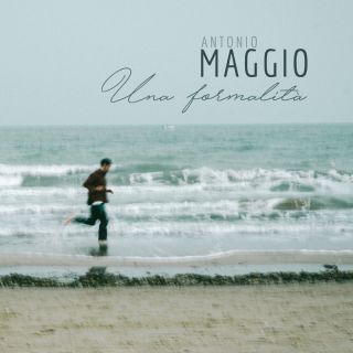 Antonio Maggio - Una formalità (Radio Date: 24-03-2023)