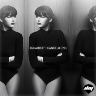 Aquadrop - Dance Along (Radio Date: 24-02-2017)