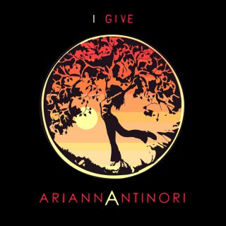 Arianna Antinori - I Give (Radio Date: 07-12-2015)