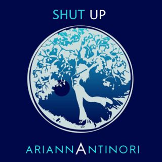 Arianna Antinori - Shut Up (Radio Date: 25-05-2015)