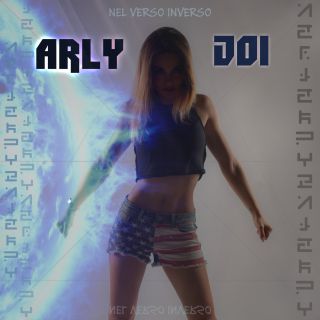 Arly Joi - Nel Verso Inverso (Radio Date: 03-04-2020)