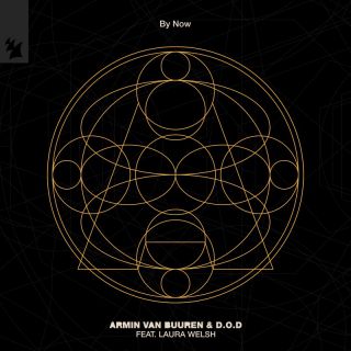 Armin Van Burren & D.O.D. - By Now (feat. Laura Welsh) (Radio Date: 26-04-2024)