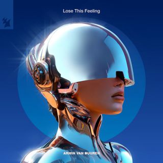 Armin van Buuren - Lose This Feeling (Radio Date: 15-09-2023)