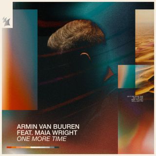 Armin van Buuren - One More Time (feat. Maia Wright) (Radio Date: 15-07-2022)