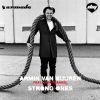 ARMIN VAN BUUREN - Strong Ones (feat. Cimo Fränkel)