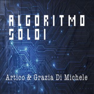 Artico - Algoritmo Soldi (feat. Grazia Di Michele) (Radio Date: 10-11-2020)