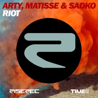 Arty & Matisse & Sadko - Riot (Radio Date: 31-01-2014)