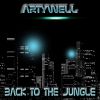 ARTYWELL - Back to the Jungle