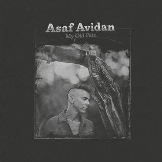 Asaf Avidan - My Old Pain (Radio Date: 01-09-2017)