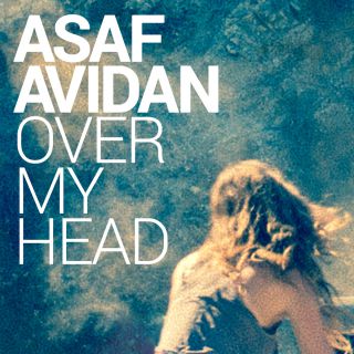Asaf Avidan - Over My Head (Radio Date: 06-10-2014)