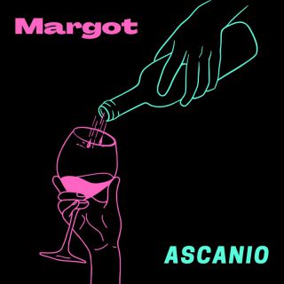 Ascanio - Margot (Radio Date: 25-11-2022)