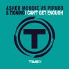 ASHER MOODIE VS PIPARO & TIGNINO - I Can't Get Enough