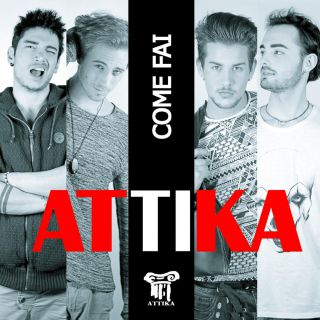 Attika - Come fai (Radio Date: 05-06-2015)