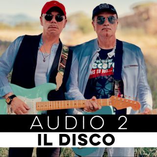 Audio 2 - Il Disco (Radio Date: 05-07-2019)