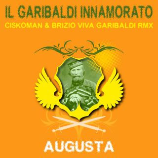 Augusta - Il Garibaldi Innamorato (Radio Date: 25 Marzo 2011)