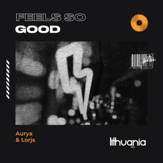 Aurya x Lorjs - Feel So Good (Radio Date: 17-06-2022)