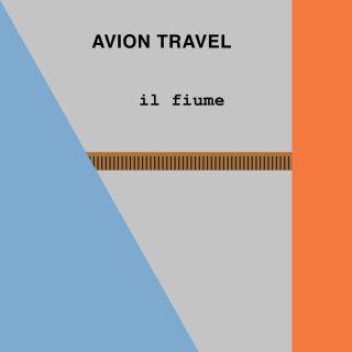 Avion Travel - Il Fiume (Radio Date: 28-05-2021)