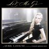 AVRIL LAVIGNE - Let Me Go (feat. Chad Kroeger)