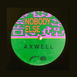 Axwell - Nobody Else (Radio Date: 01-02-2019)