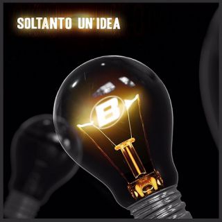 B-nario - Soltanto un'idea (Radio Date: 21-10-2014)