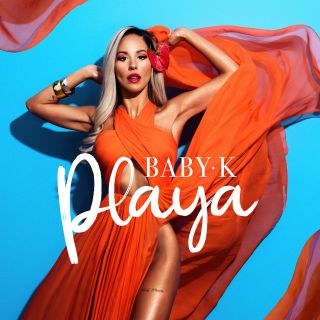 Baby K - Playa (Radio Date: 31-05-2019)