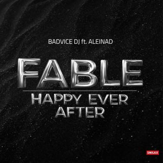 BadVice DJ - Fable (Happy Ever After) (feat. Aleinad) (Radio Date: 26-01-2024)