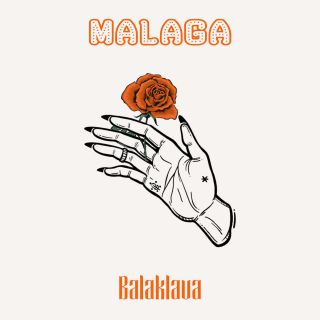 Balaklava - Malaga (Radio Date: 12-07-2019)