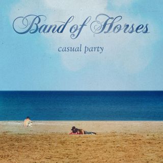 Band Of Horses - Casual Party (Radio Date: 26-04-2016)