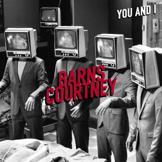 Barns Courtney - You And I (Radio Date: 17-05-2019)
