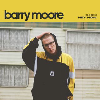 Barry Moore - Hey Now (Radio Date: 19-04-2019)