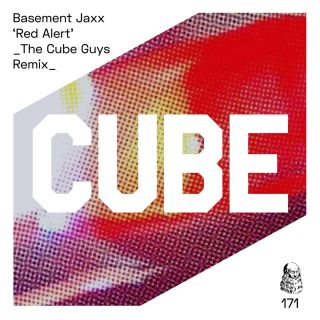 Basement Jaxx - Red Alert (The Cube Guys Remix) (Radio Date: 17-04-2020)