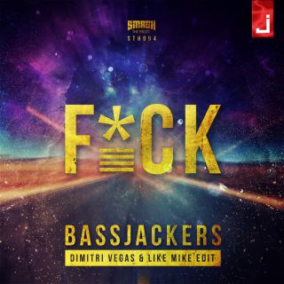 Bassjackers - F*CK (Radio Date: 06-06-2016)