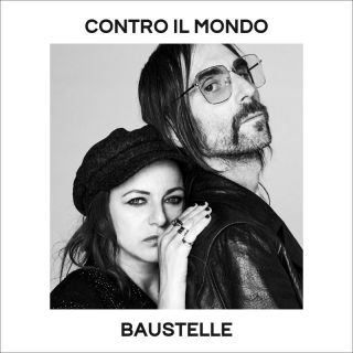 Baustelle - Contro Il Mondo (Radio Date: 06-01-2023)